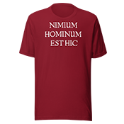 Nimium hominum est hic (Dark) T-Shirt- Dirty Font cardinal front