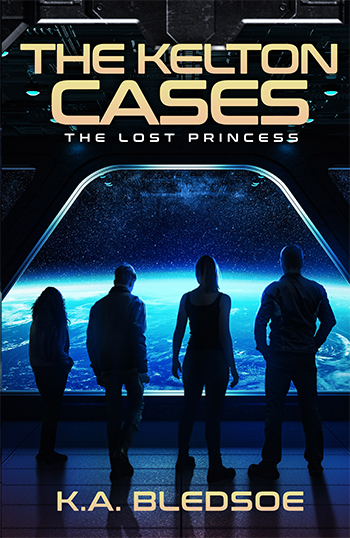 The Kelton Cases: The Lost princess by K.A. Bledsoe