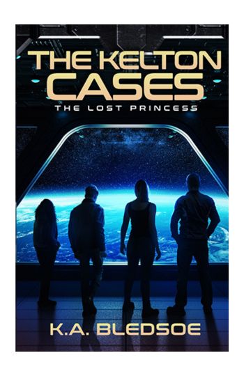 The Kelton Cases: The Lost Princess by K.A. Bledsoe