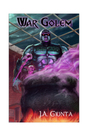 War Golem by J.A. Giunta book cover