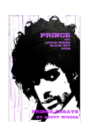 Prince and Little Weird Black Boy Gods by Scott Woods book cover